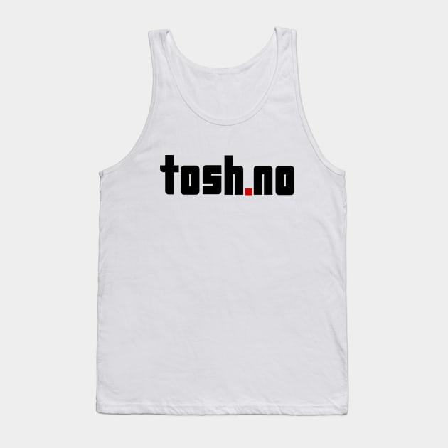 Tosh.no Tank Top by Lil-Bit-Batty